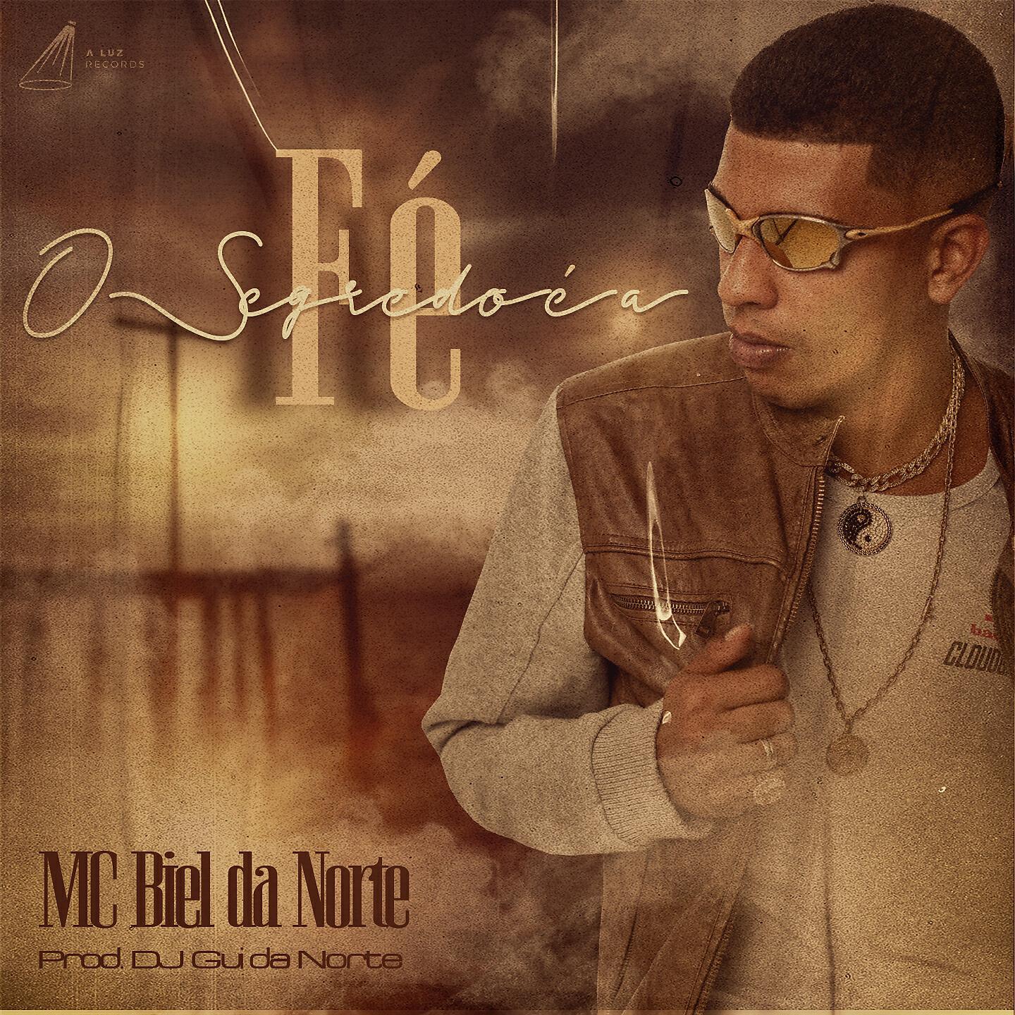 Скачать песню Mc Biel da Norte - O Segredo É a Fé бесплатно в MP3 для Android и iOS