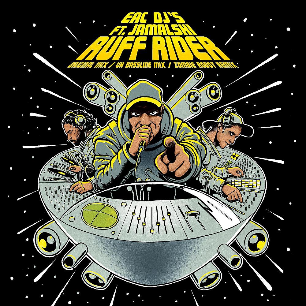 Скачать песню EAC DJ's, Jamalski - Ruff Rider бесплатно в MP3 для Android и iOS