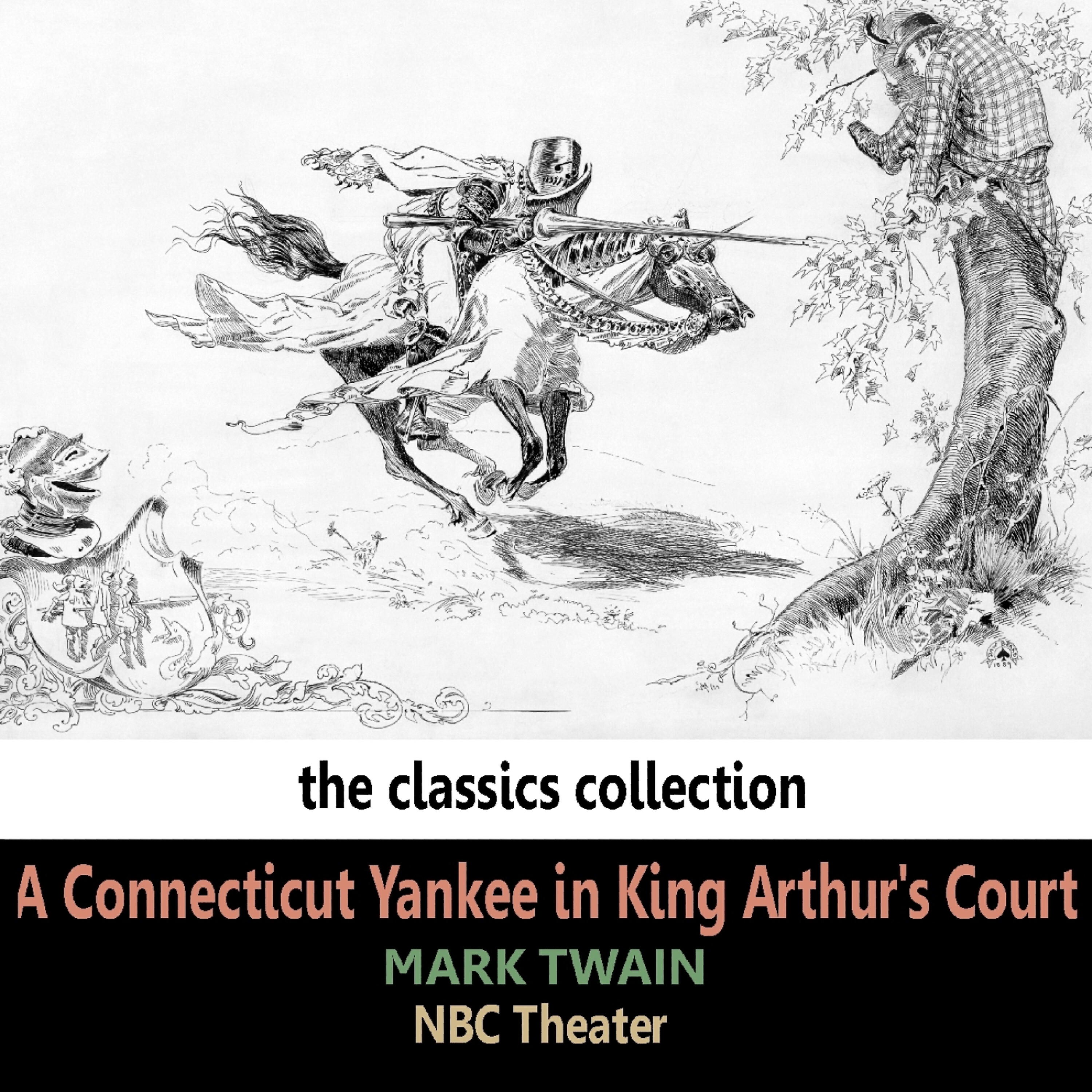 Релиз A Connecticut Yankee In King Arthur's Court by Mark Twain