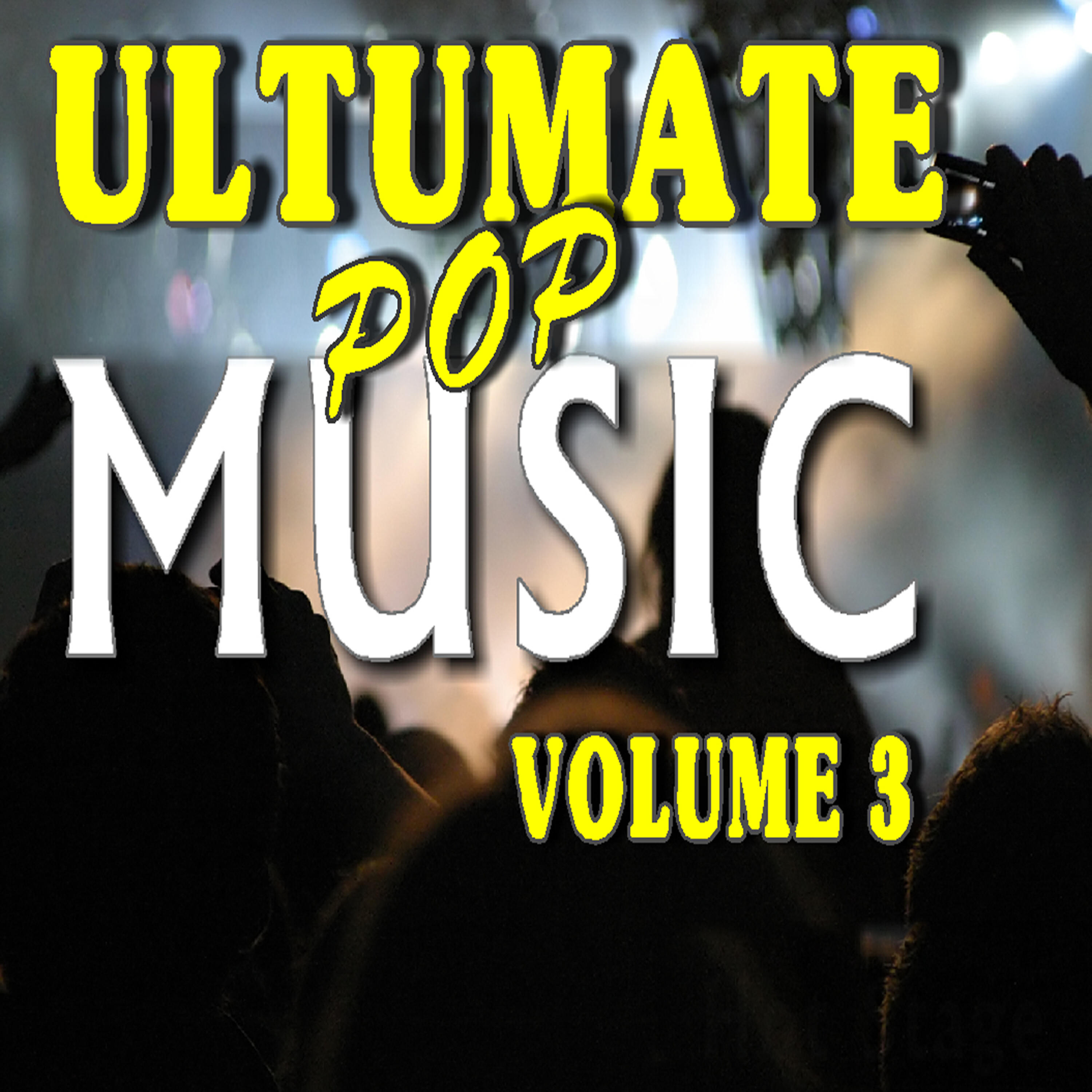 Релиз Ultimate Pop Music, Vol. 3 (Instrumental)