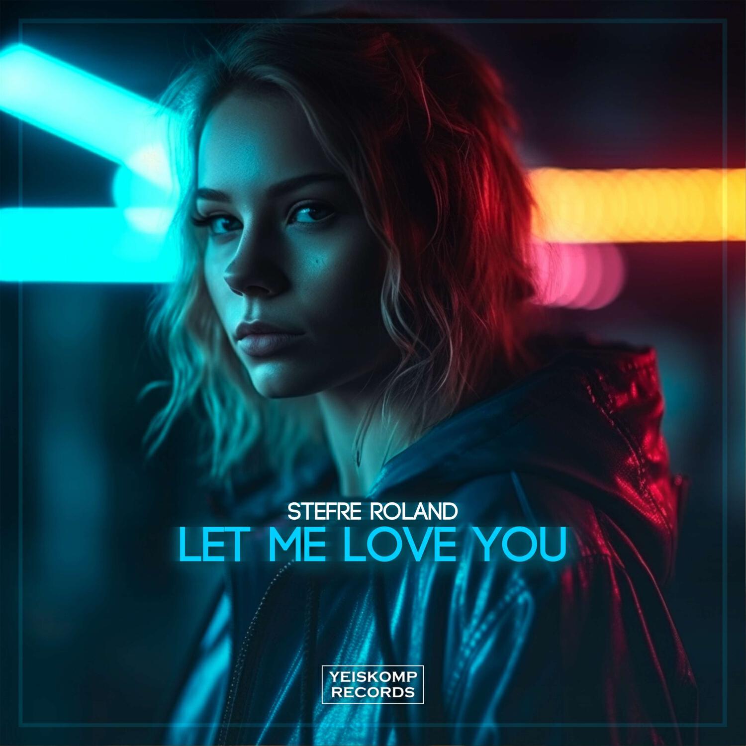 Релиз Let Me Love You