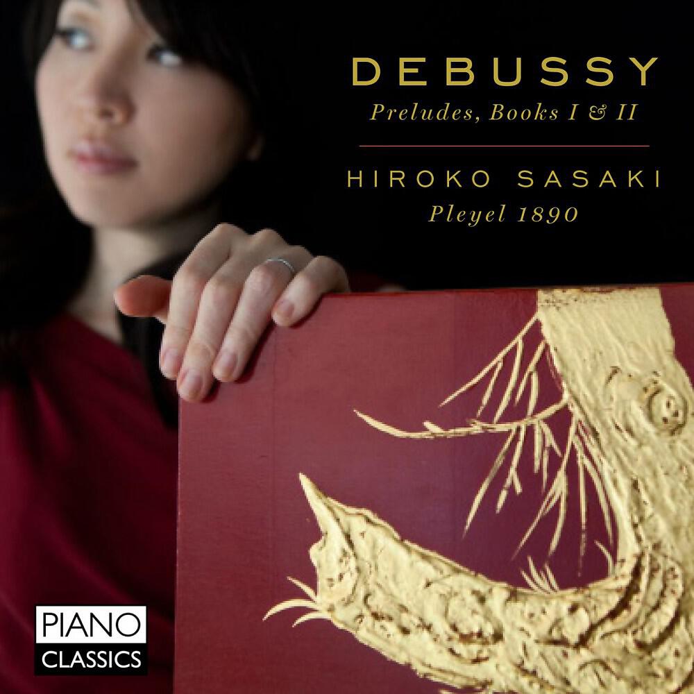 Релиз Debussy: Preludes, Books I and II