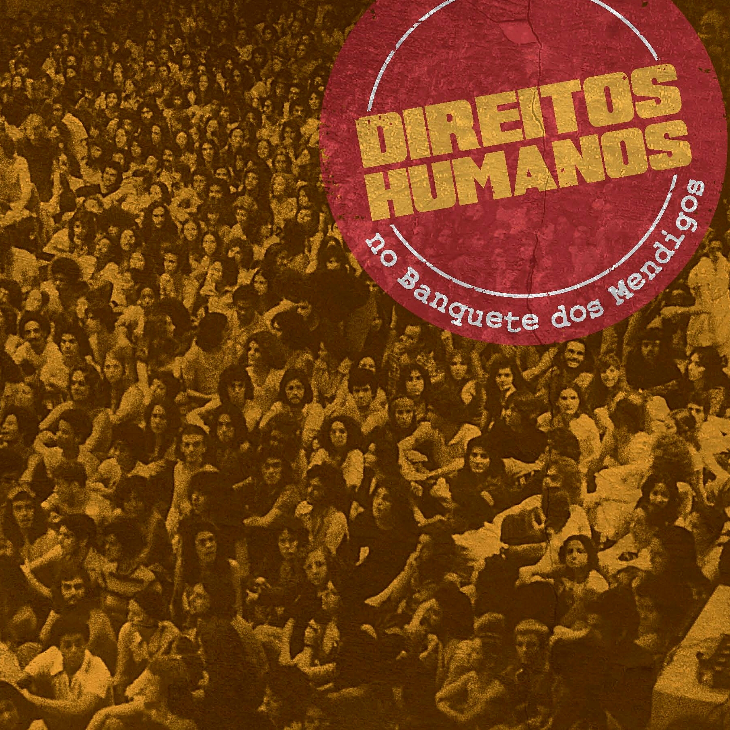 Постер альбома Direitos Humanos No Banquete Dos Mendigos