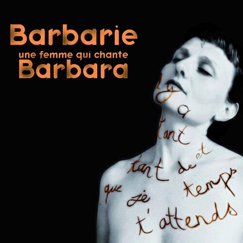 Релиз Barbarie, une femme qui chante Barbara !