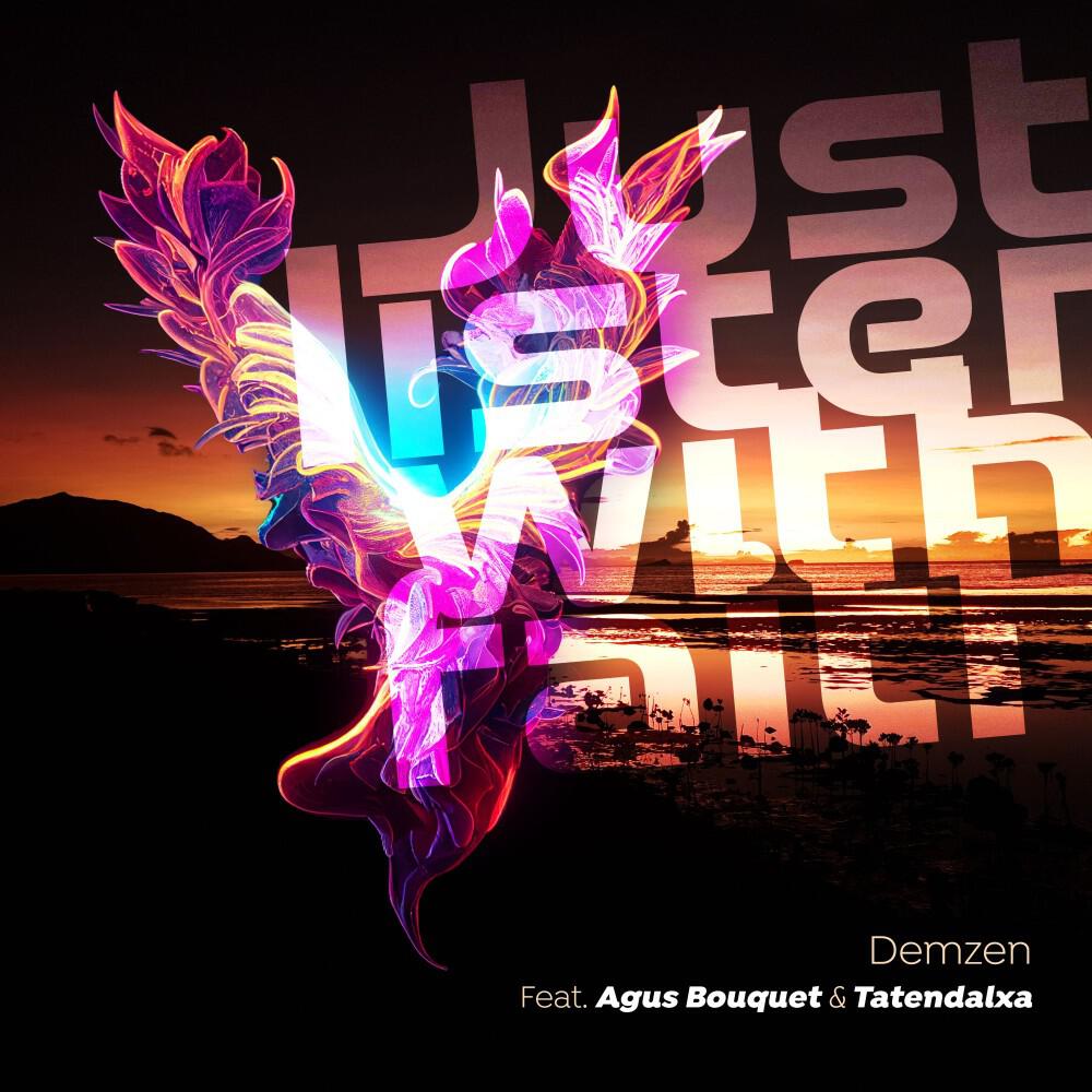 Релиз Just Listen with Faith