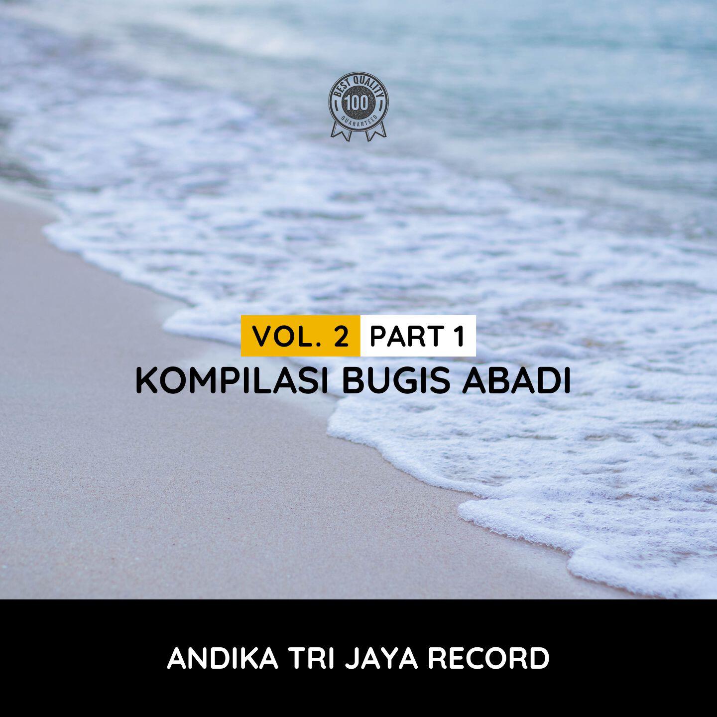 Релиз Kompilasi Bugis Abadi Vol. 2 (Part 1)