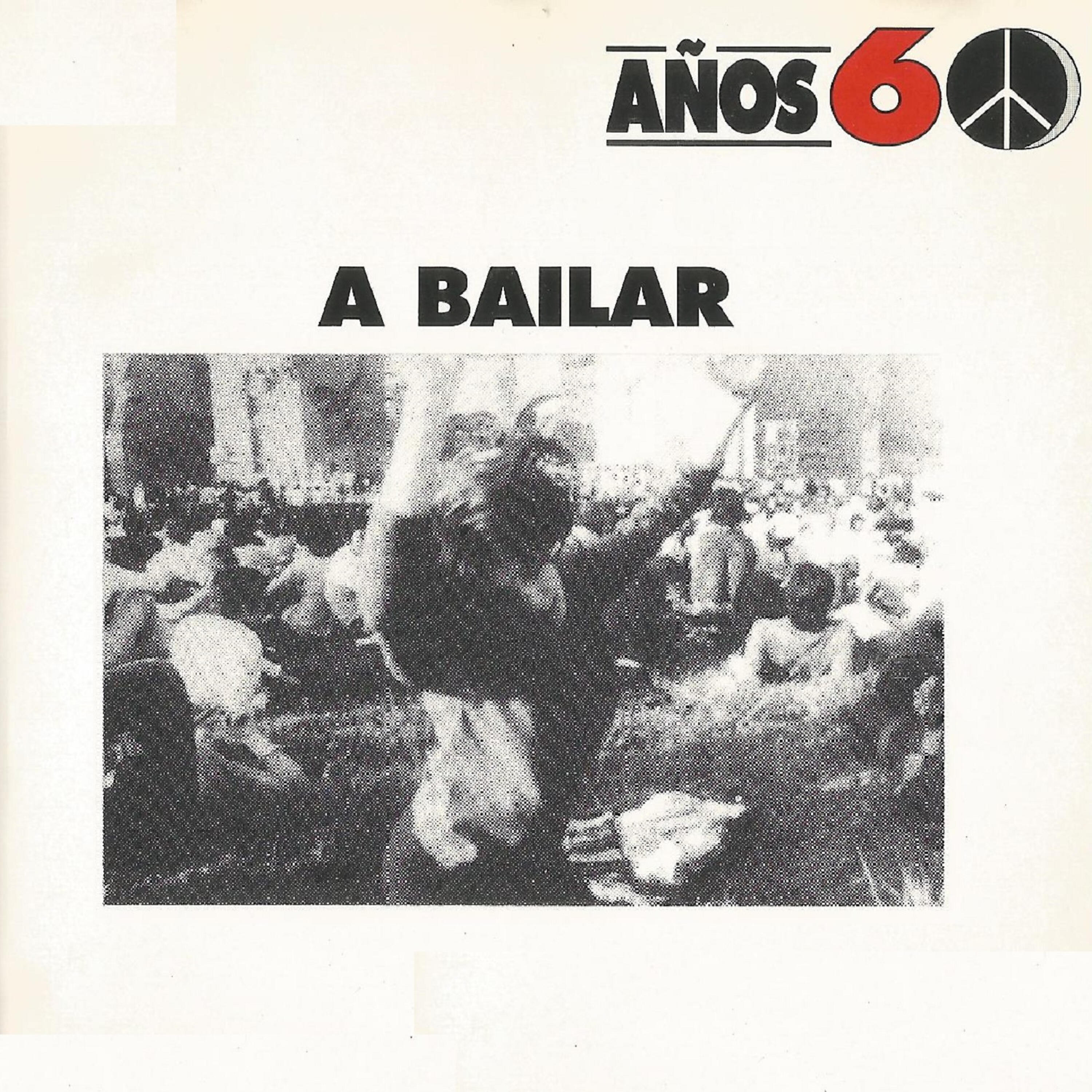 Релиз Años 60: A Bailar