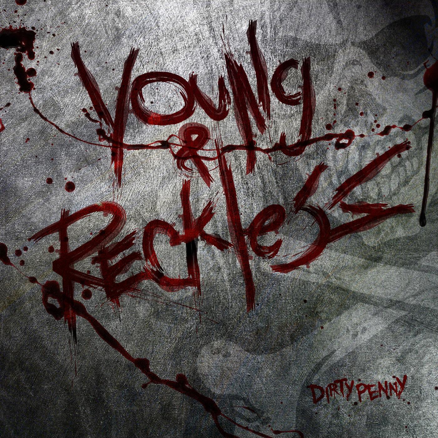 Релиз Young & Reckless