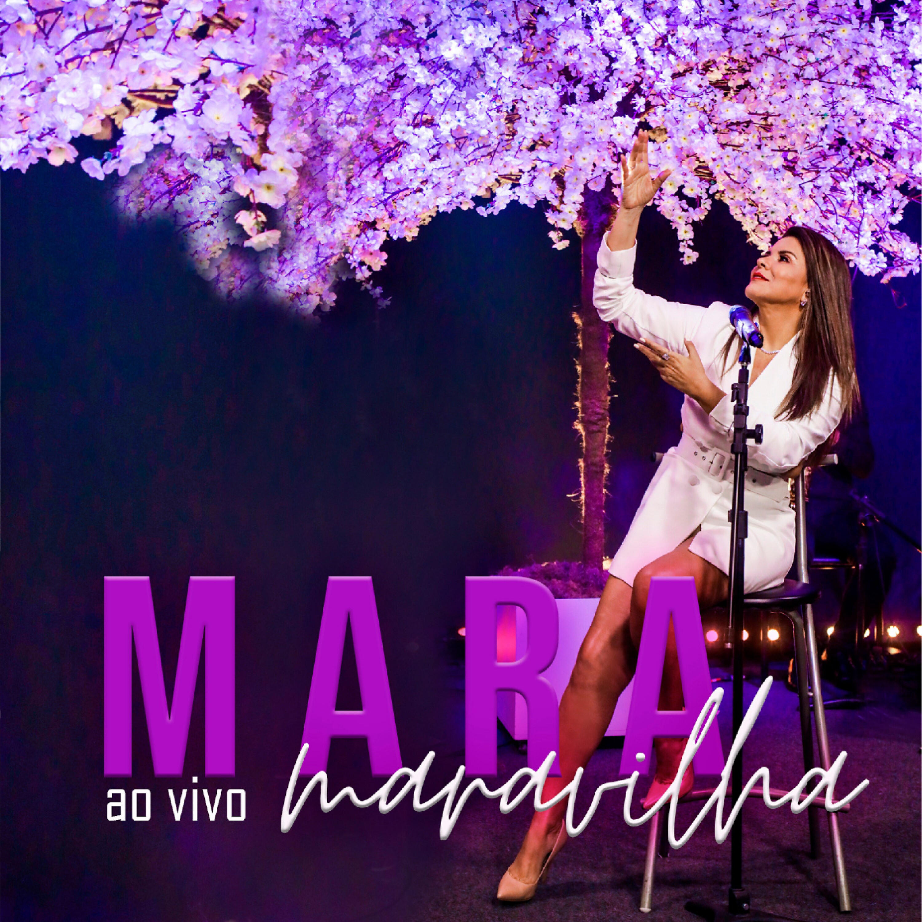 Релиз Mara Maravilha (Ao Vivo)