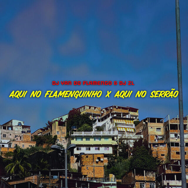 Релиз Aqui No Flamenguinho x Aqui No Serrão