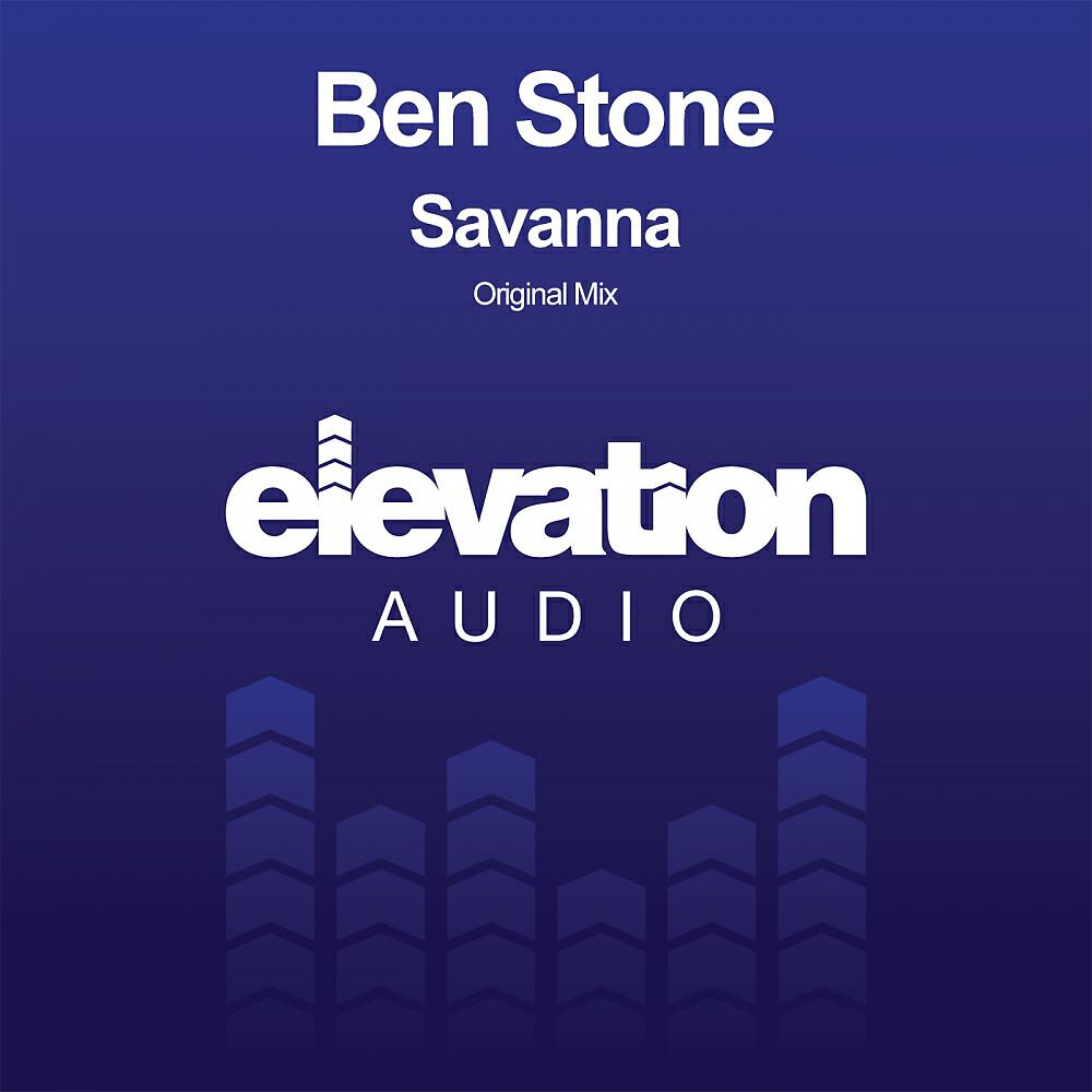 Скачать песню Ben Stone - Savanna бесплатно в MP3 для Android и iOS