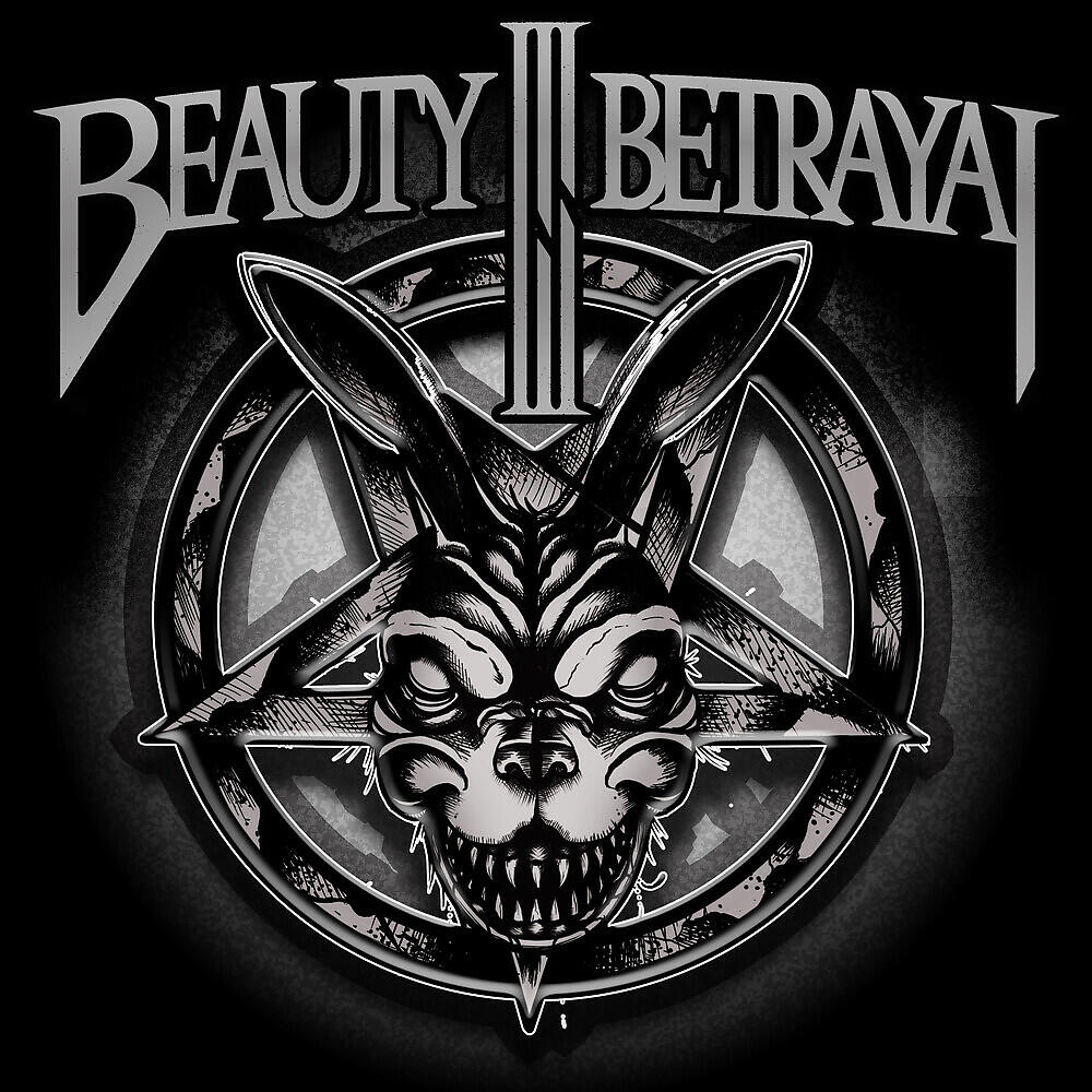 Beauty Is Betrayal