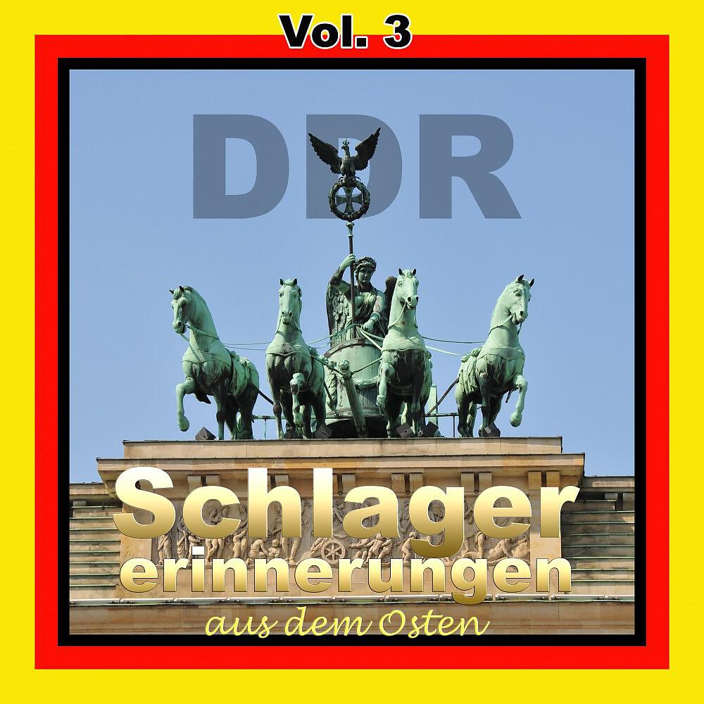 Релиз Schlagererinnerungen aus dem Osten - Ddr Hits Vol. 3