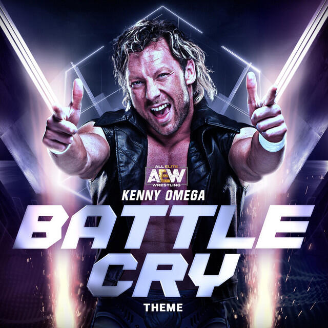 Релиз Battle Cry (Kenny Omega Theme)