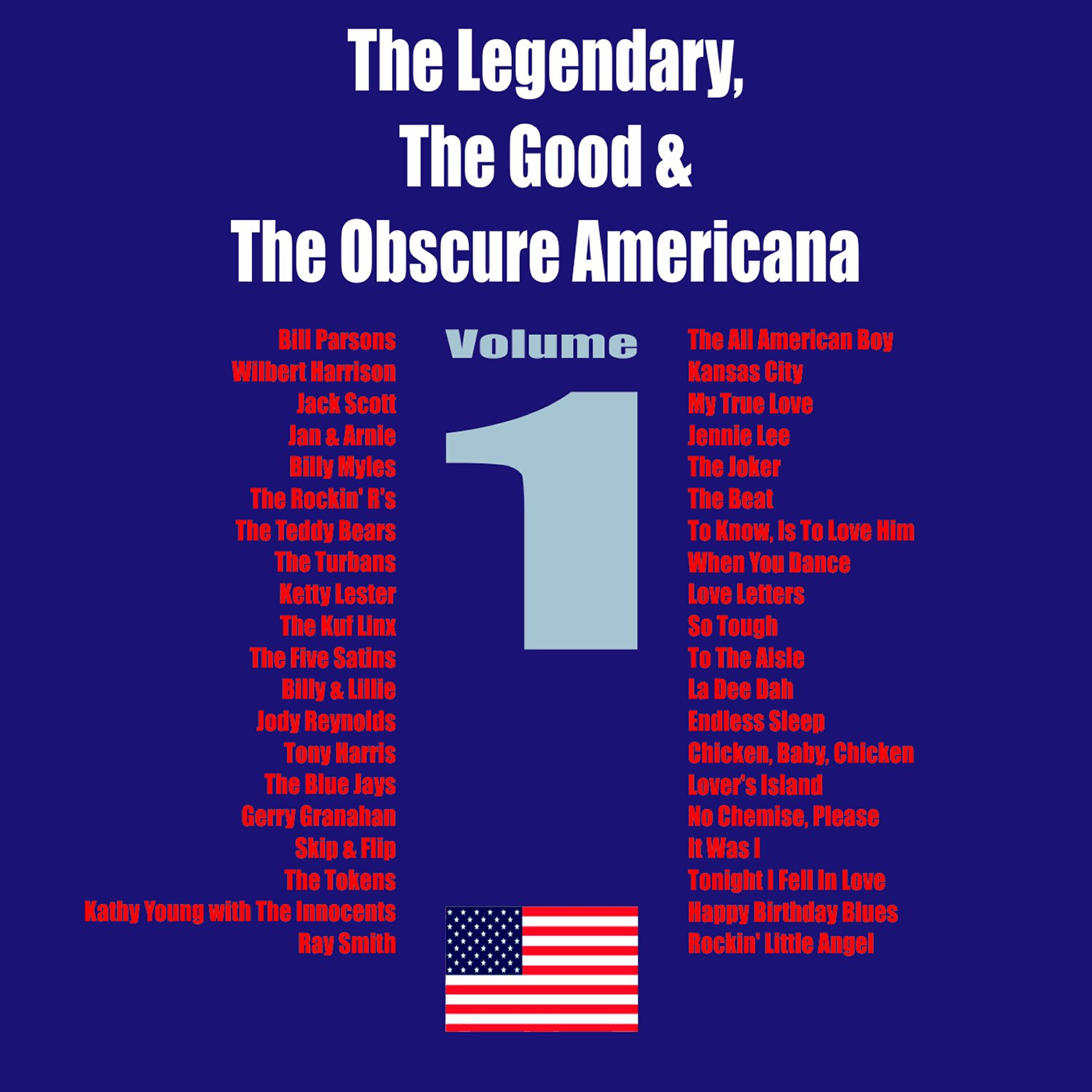 Релиз The Legendary, The Good & The Obscure Americana, Vol. 1