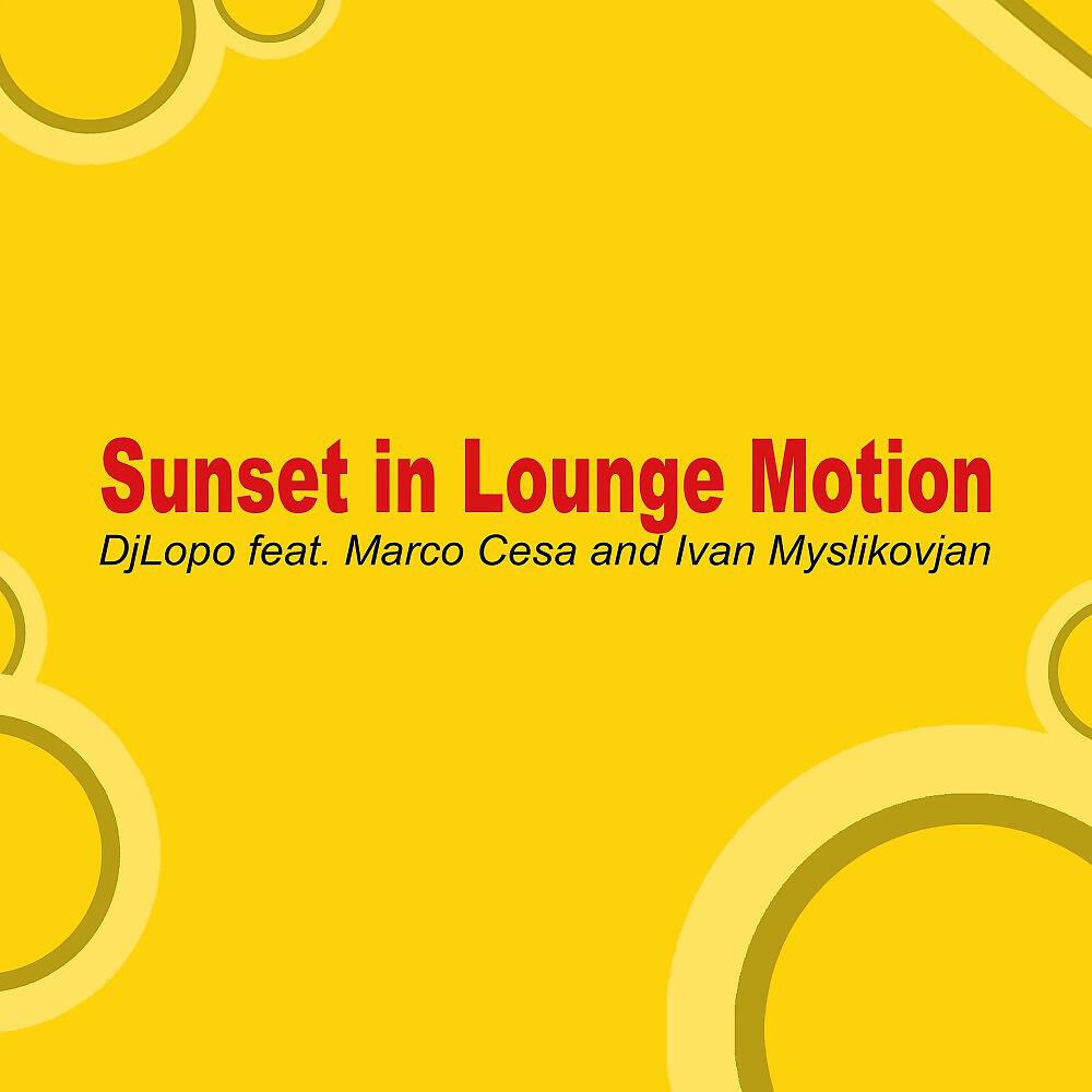 Релиз Sunset in Lounge Motion