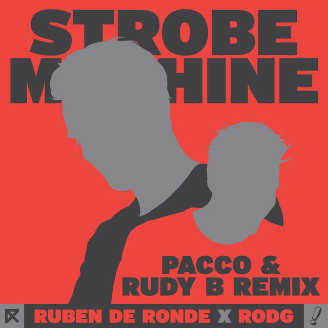 Релиз Strobe Machine (Pacco & Rudy B Remix)