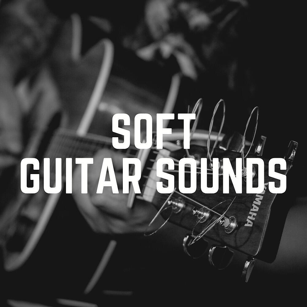 Постер альбома Soft Guitar Sounds