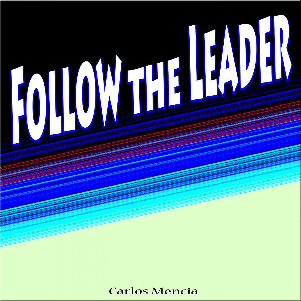 Релиз Follow the Leader