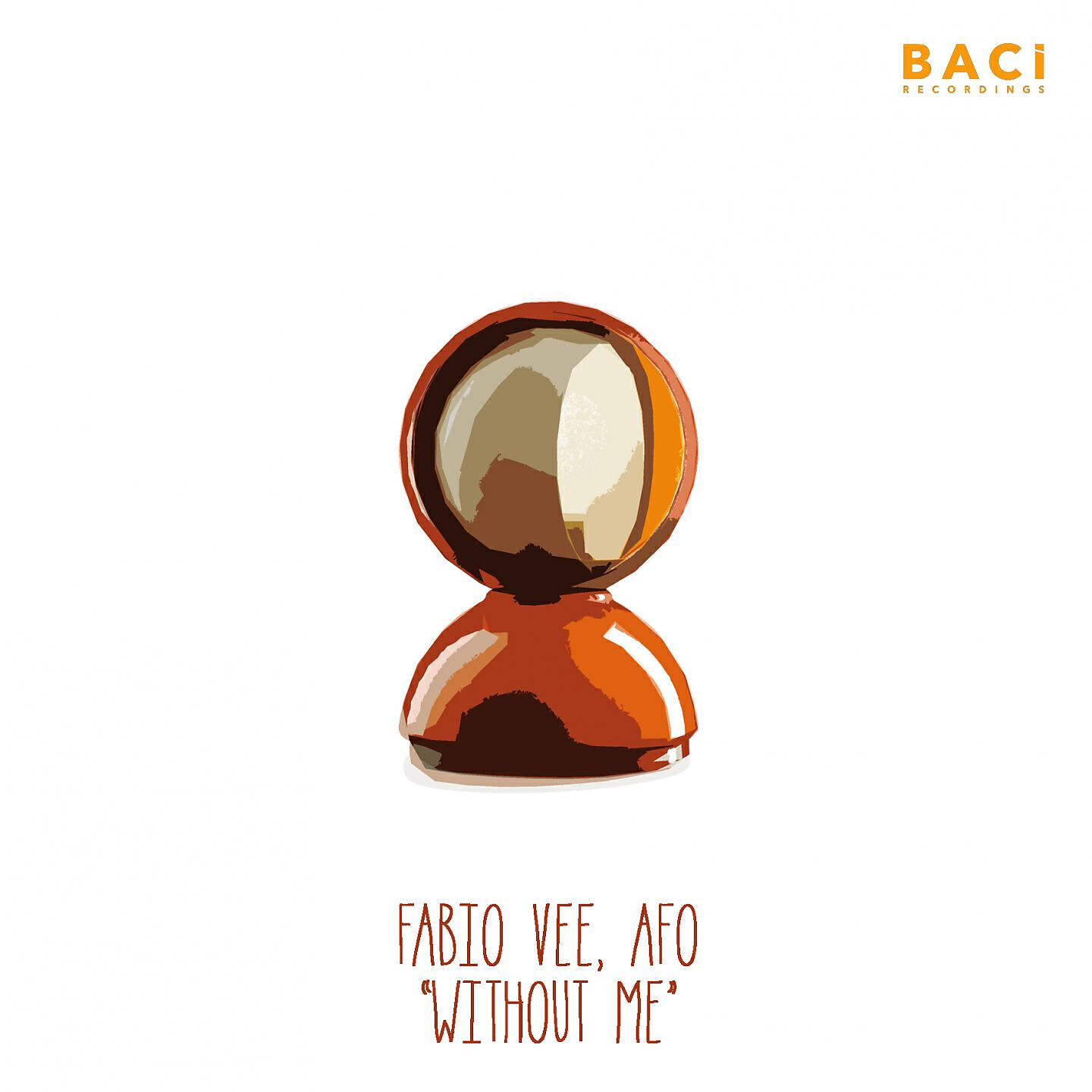 Fabio Vee, AFO - Without Me