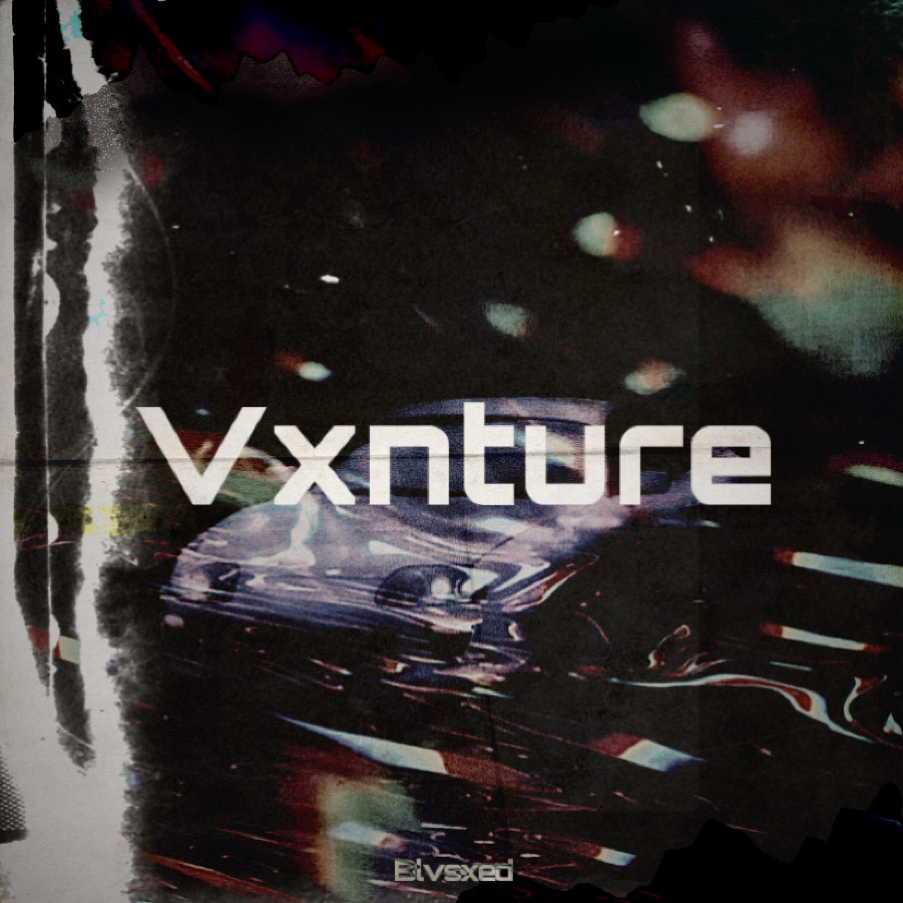 Релиз Vxnture