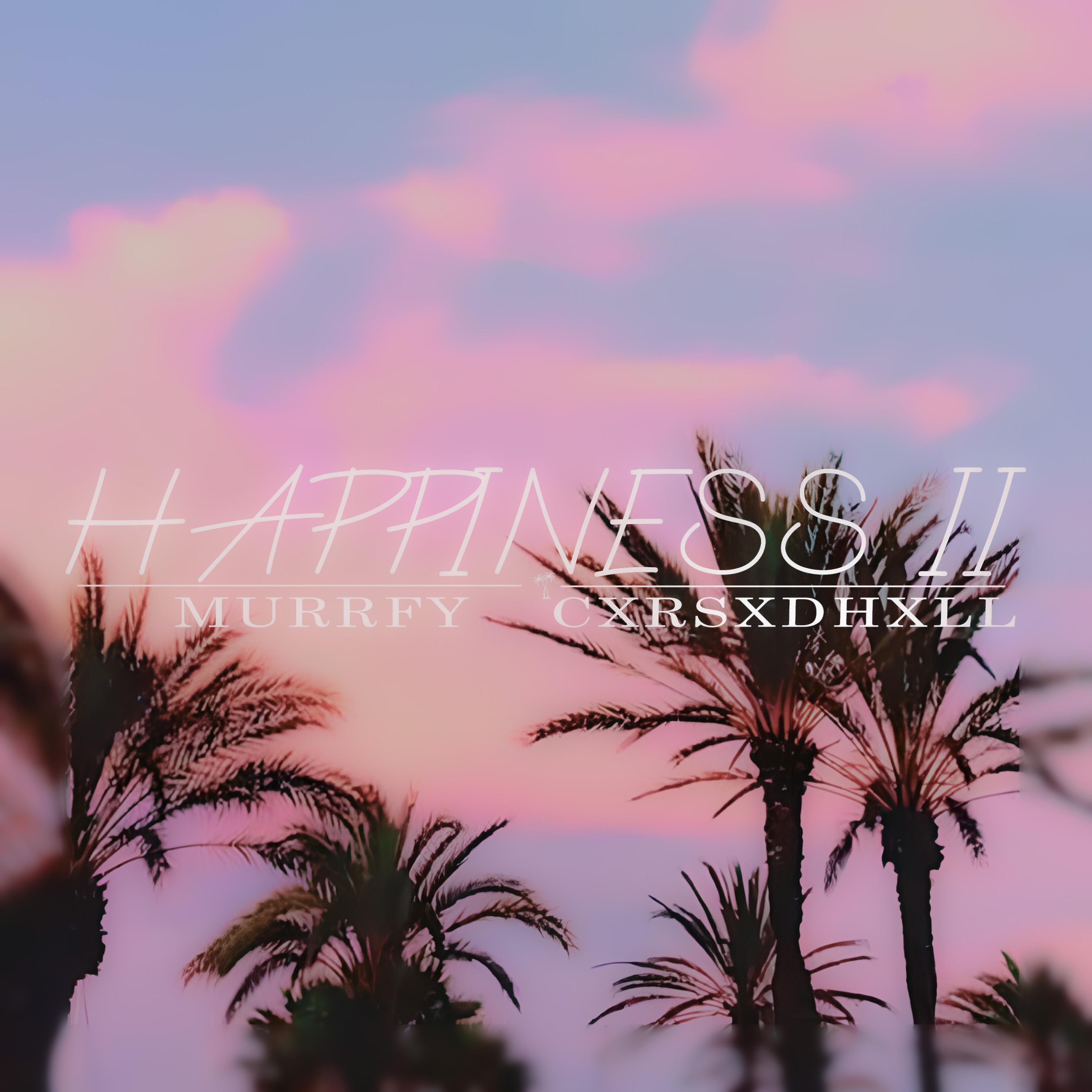 Релиз HAPPINESS II