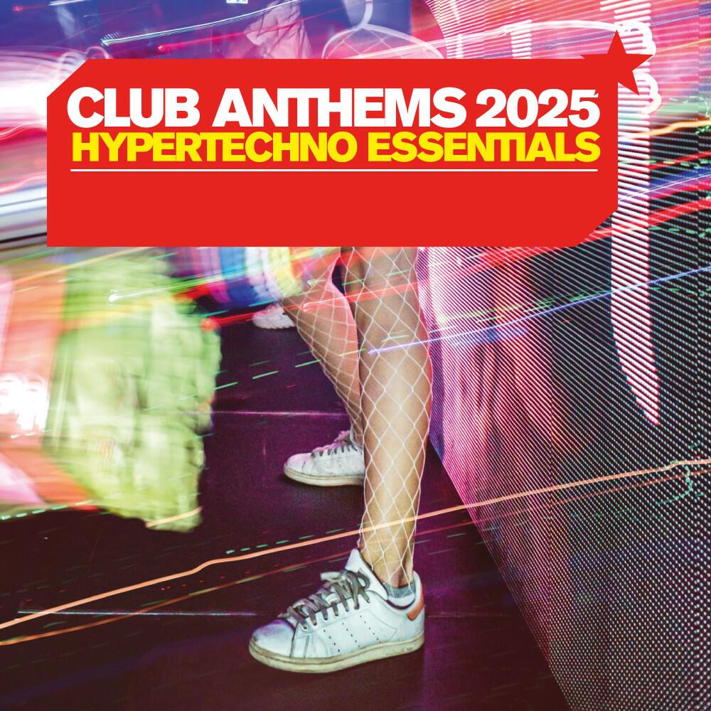 Релиз Club Anthems 2025 - Hypertechno Essentials