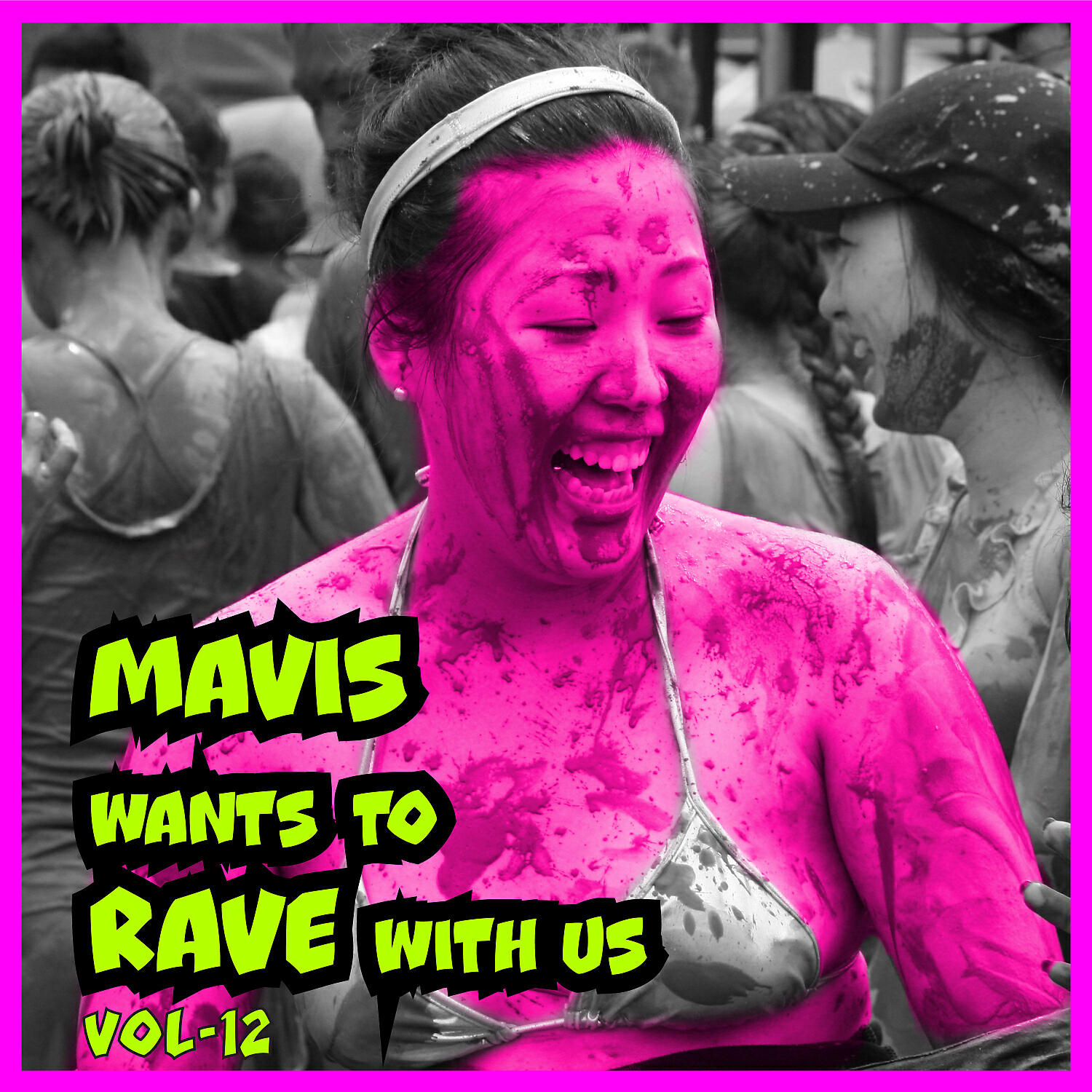 Релиз Mavis Wants to Rave With Us ! Vol. 12