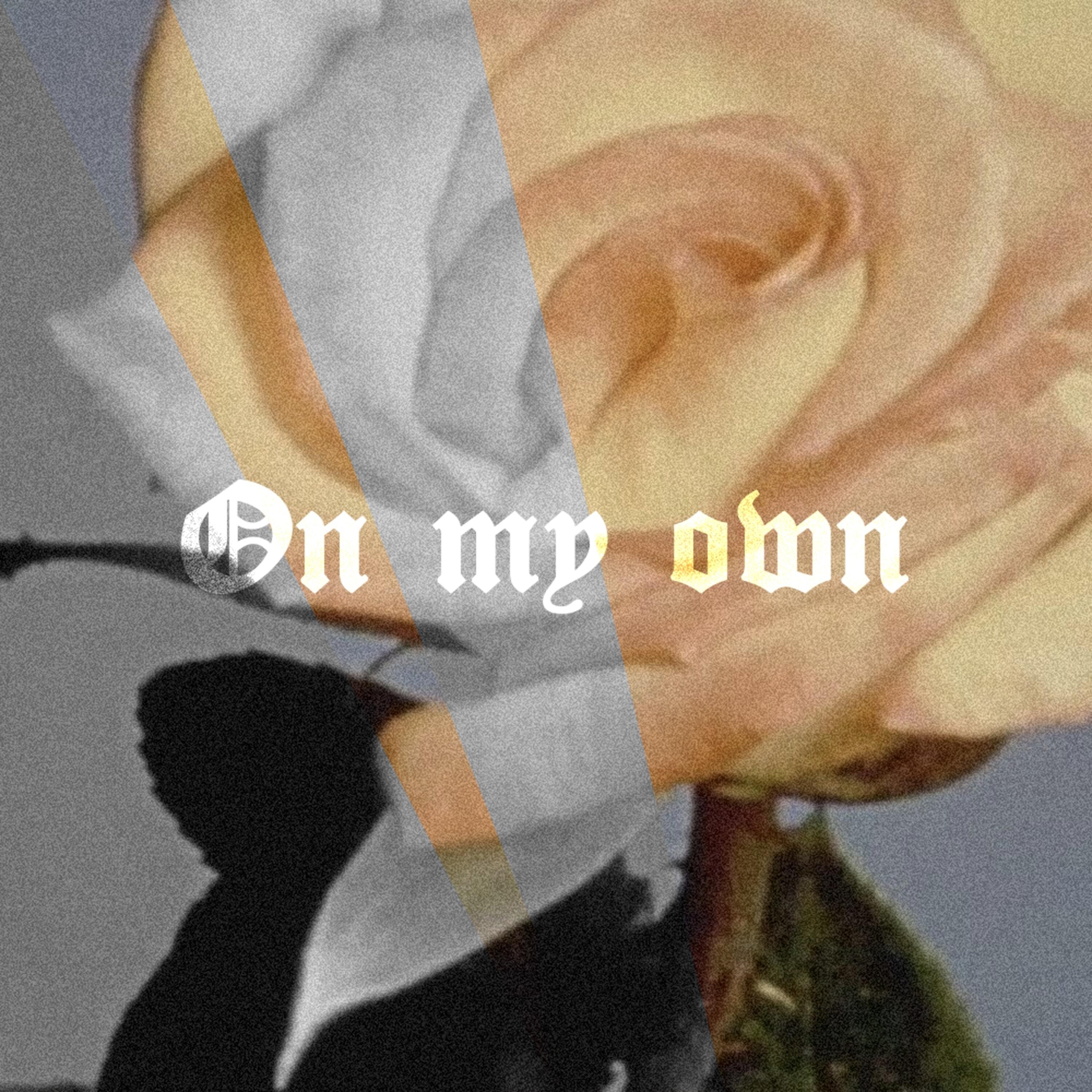 Релиз On My Own