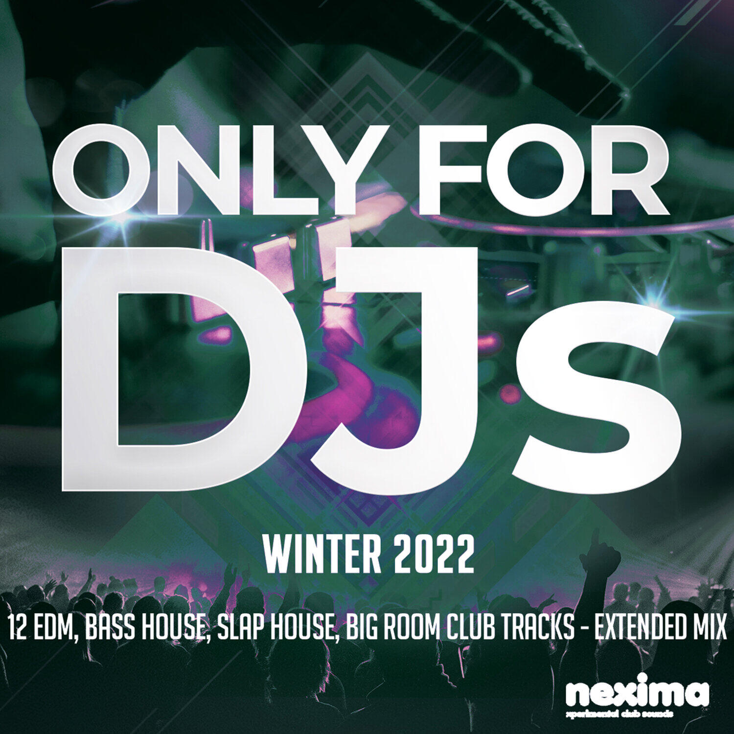 Релиз Only for DJs - Winter 2022 - 12 Edm, Dance, Electro House, Slap House, Club Tracks - Extended Mix