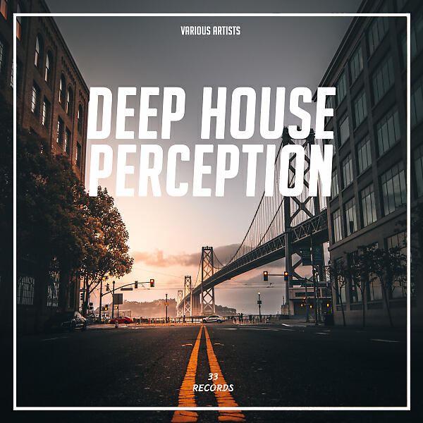 Релиз Deep House Perception