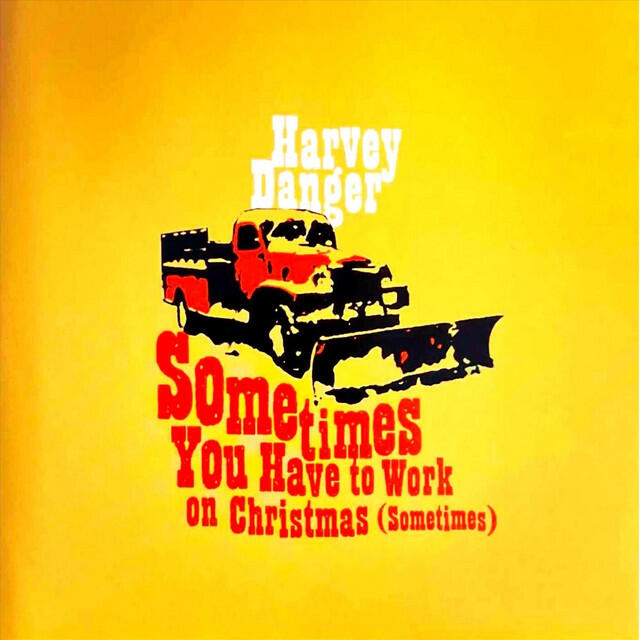 Релиз Sometimes You Have to Work on Christmas (Sometimes) EP