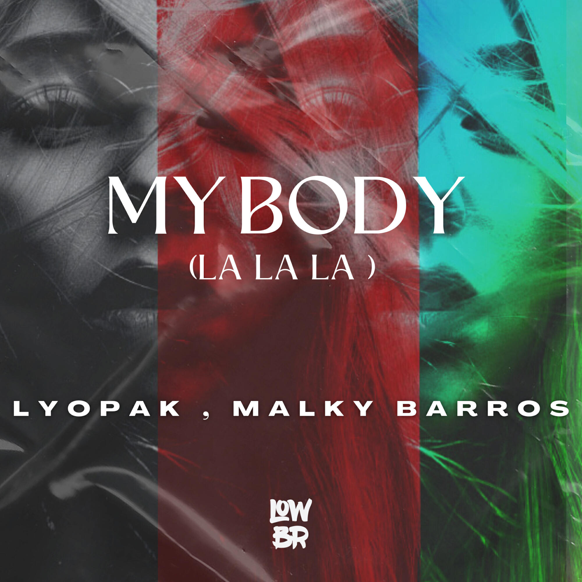 Релиз My Body (La La La)