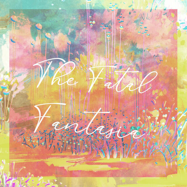 Релиз The Fatal Fantasia