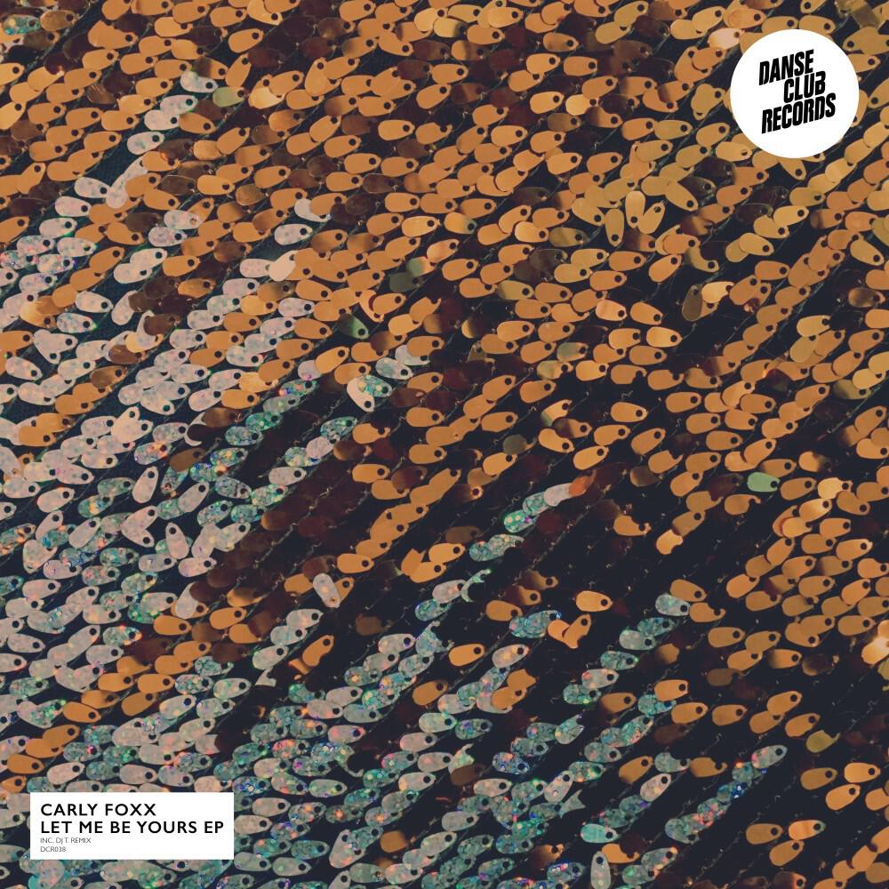 Релиз Let Me Be Yours EP