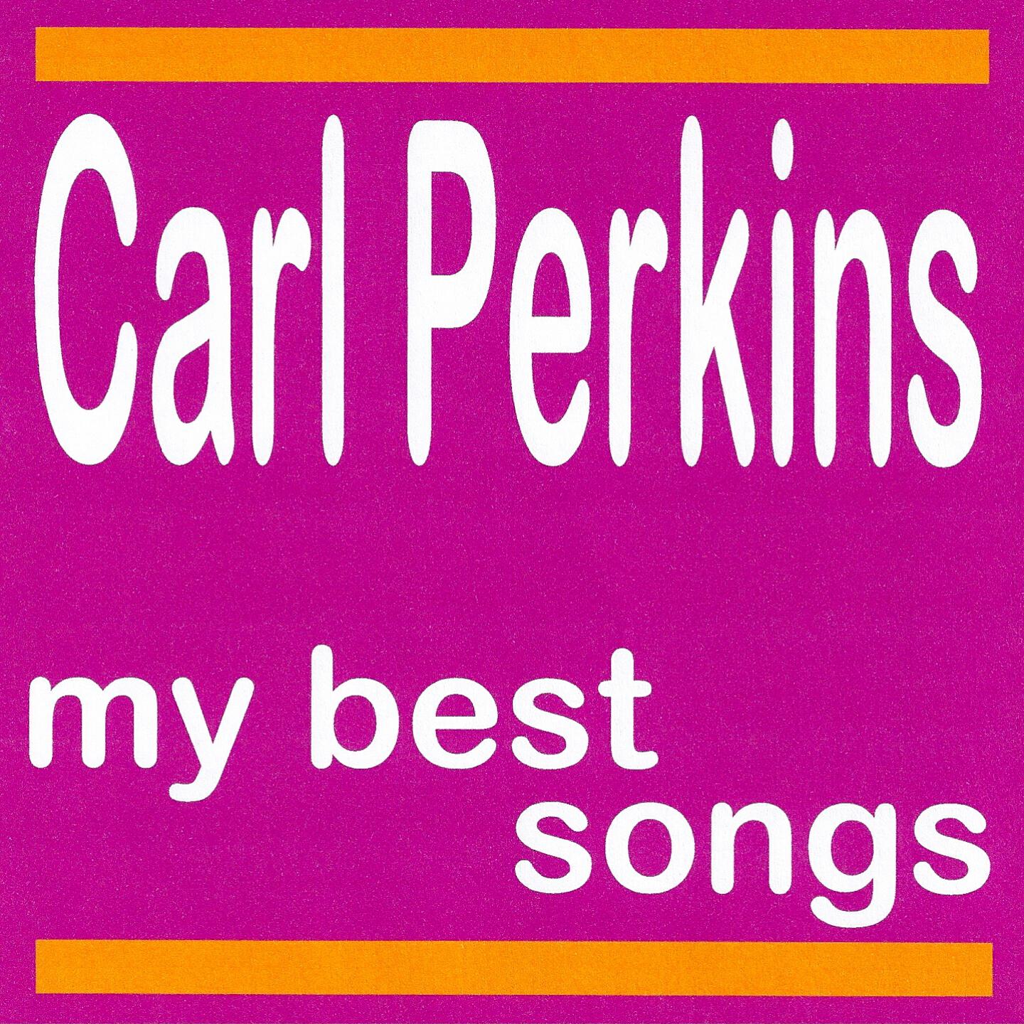 Релиз My Best Songs - Carl Perkins