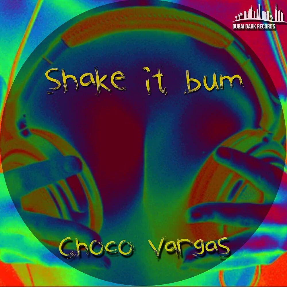 Релиз Shake It Bum