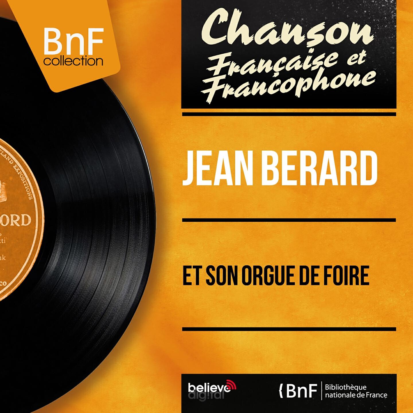 Релиз Et son orgue de foire (Mono Version)