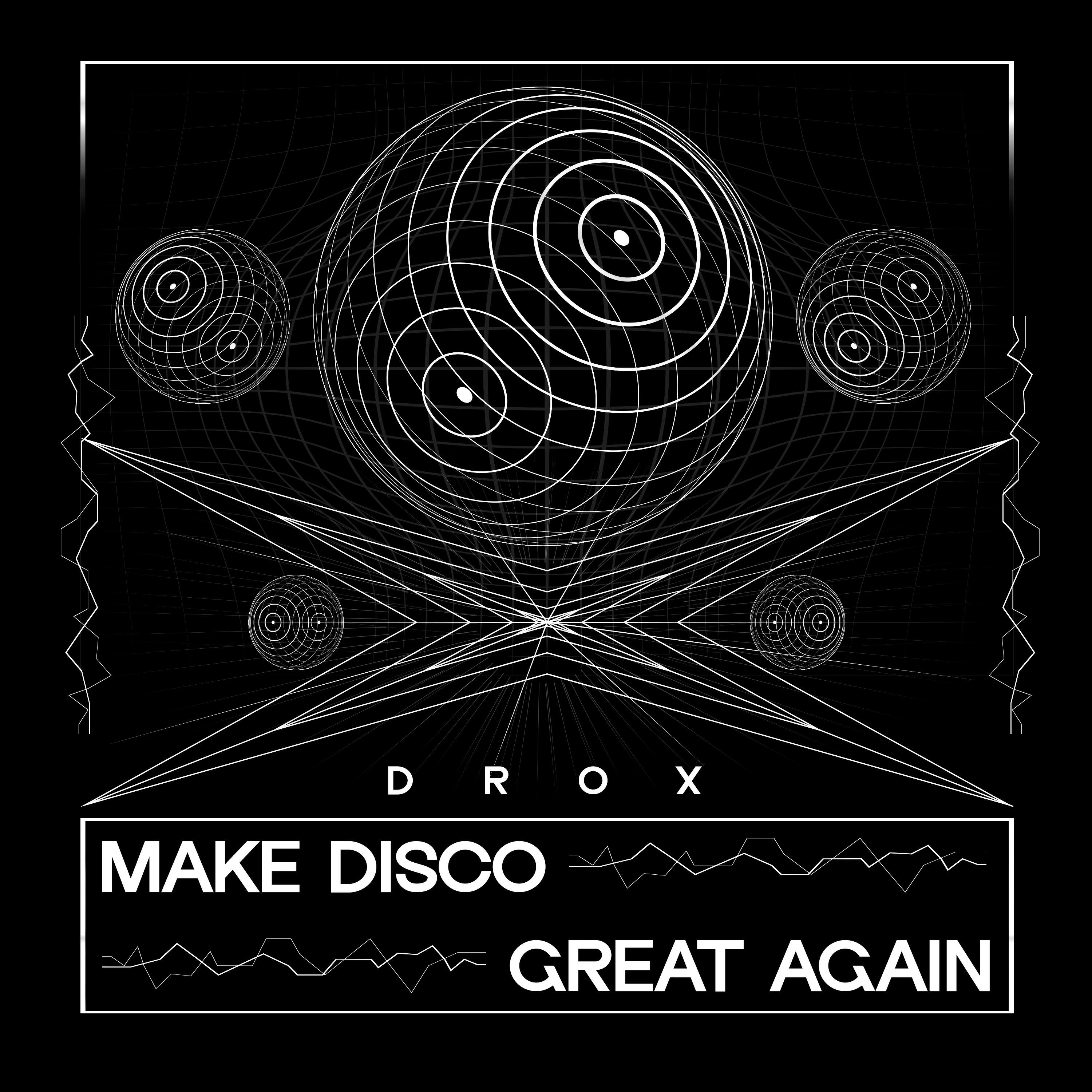 Релиз Make Disco Great Again