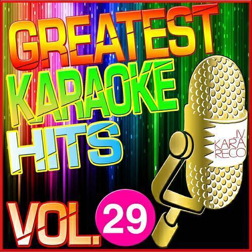 Релиз Greatest Karaoke Hits, Vol. 29