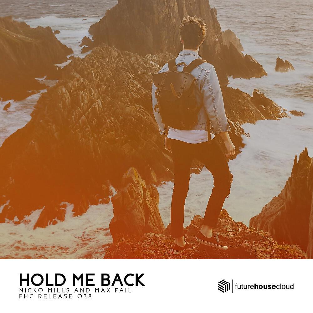 Релиз Hold Me Back (Extended Mix)