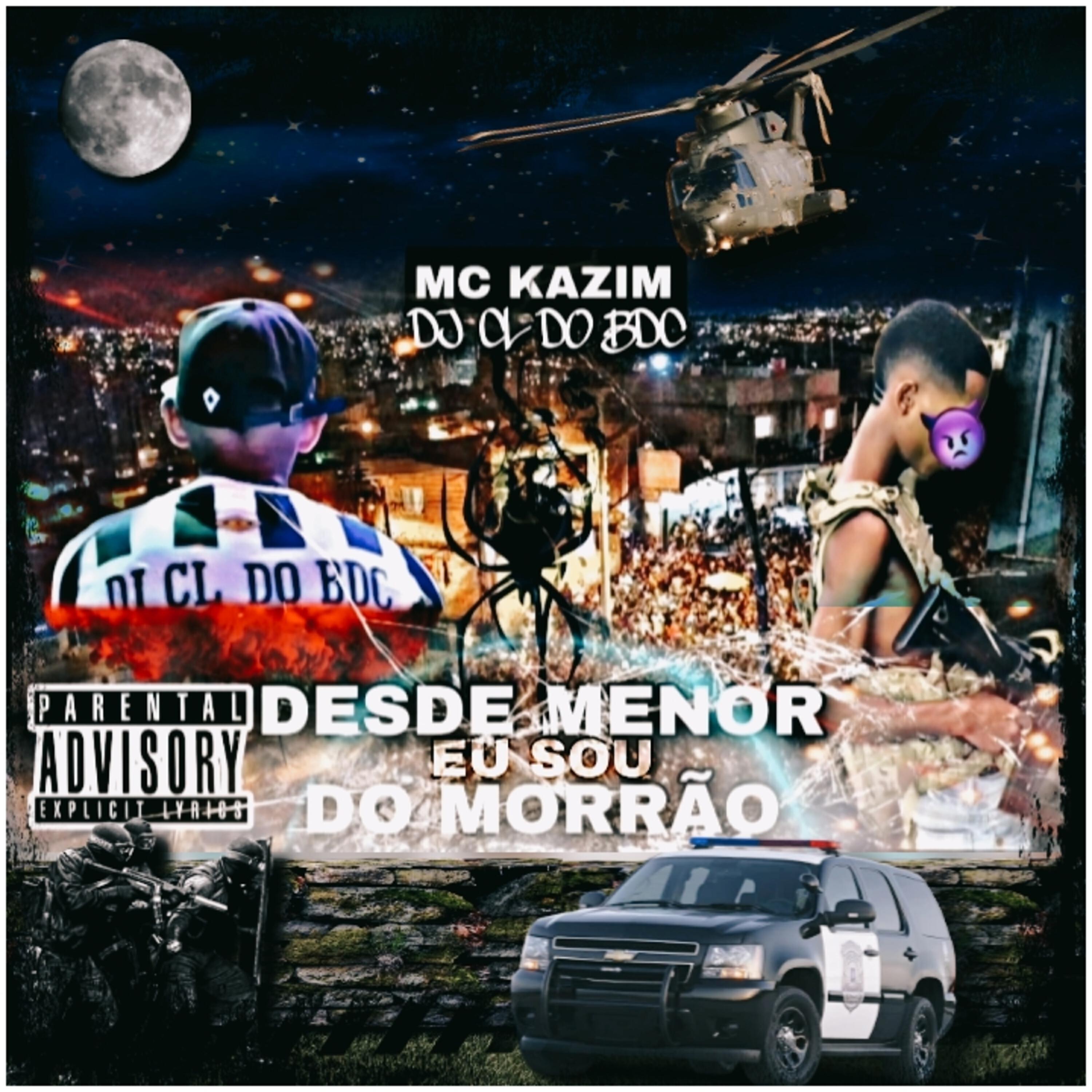 Релиз Desde Menor Eu Sou do Morrão