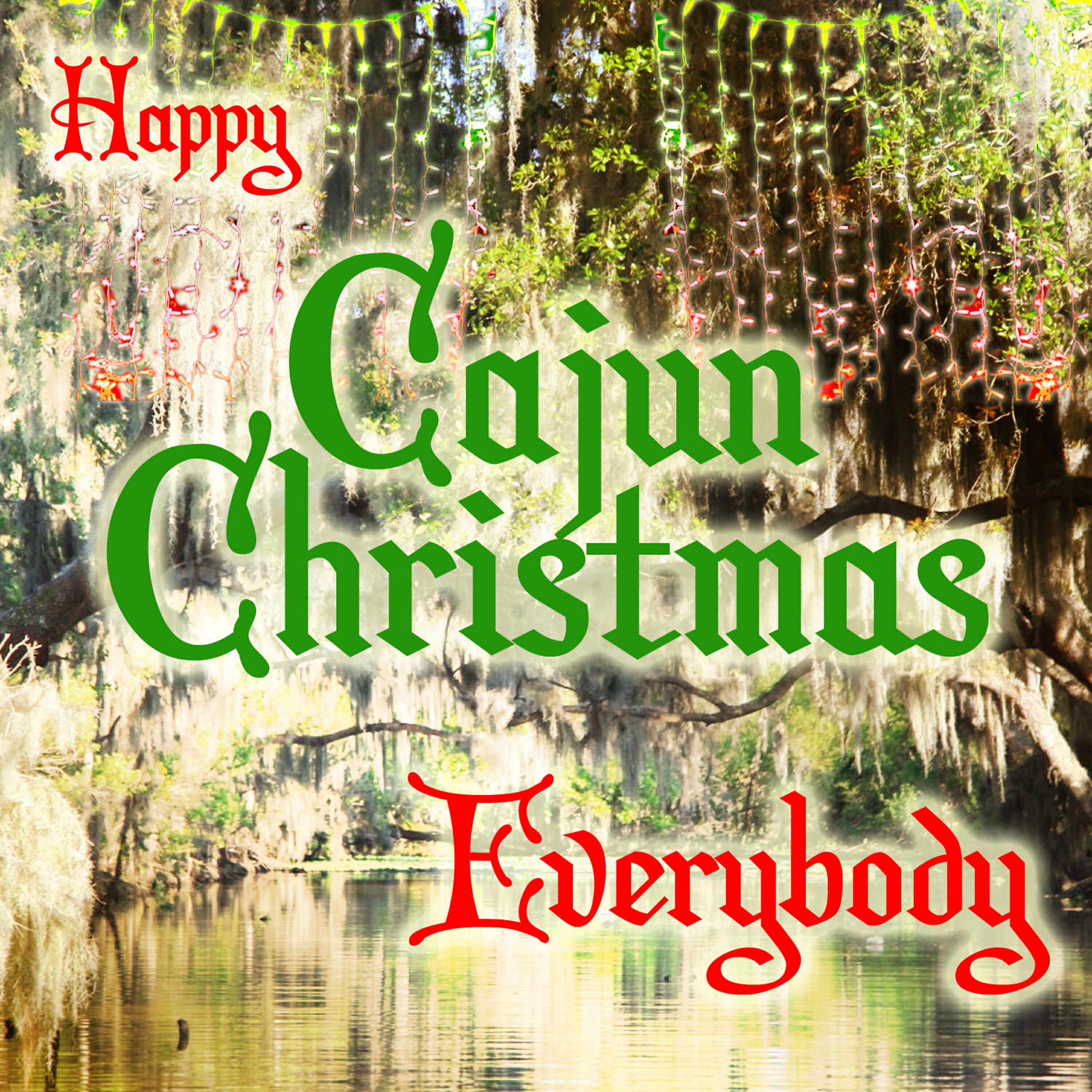 Релиз Happy Cajun Christmas Everybody