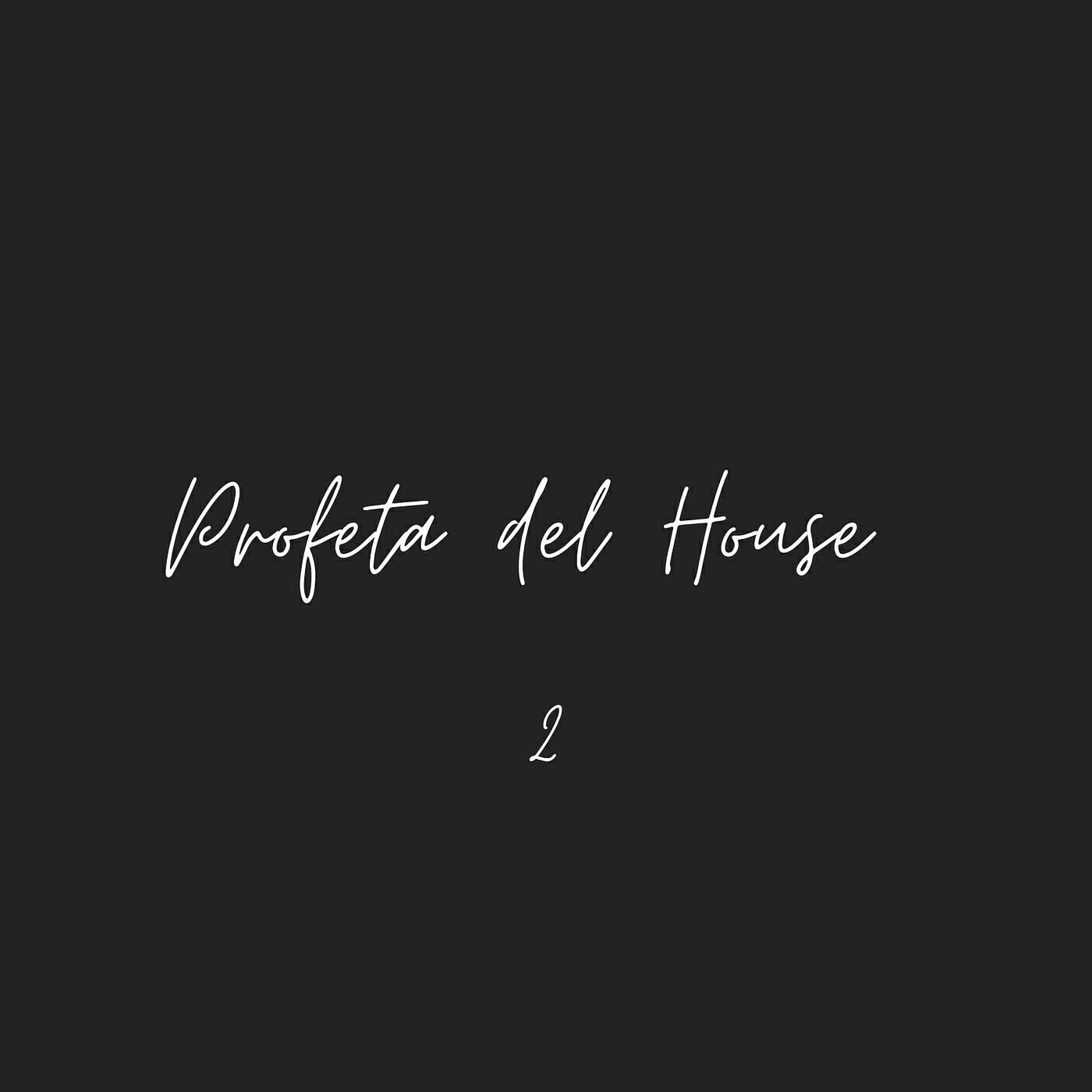 Релиз profeta del house 2