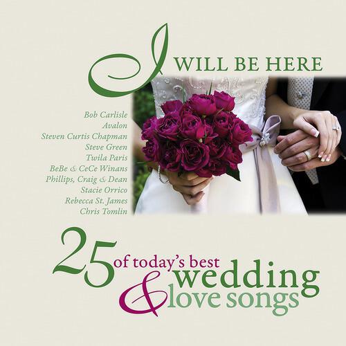 Релиз I Will Be Here - 25 Love Songs