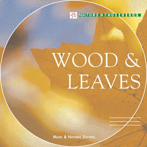Релиз Nature Atmosphere: Wood & Leaves