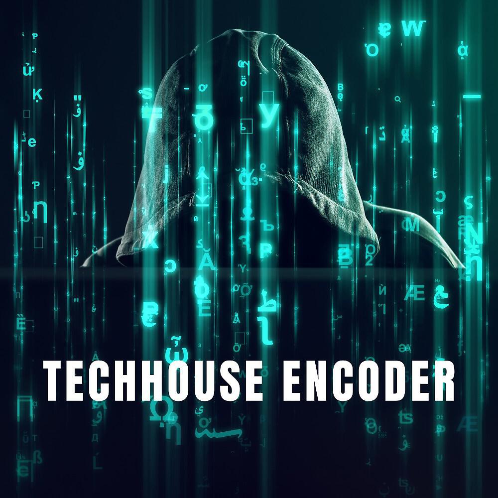 Релиз Techhouse Encoder
