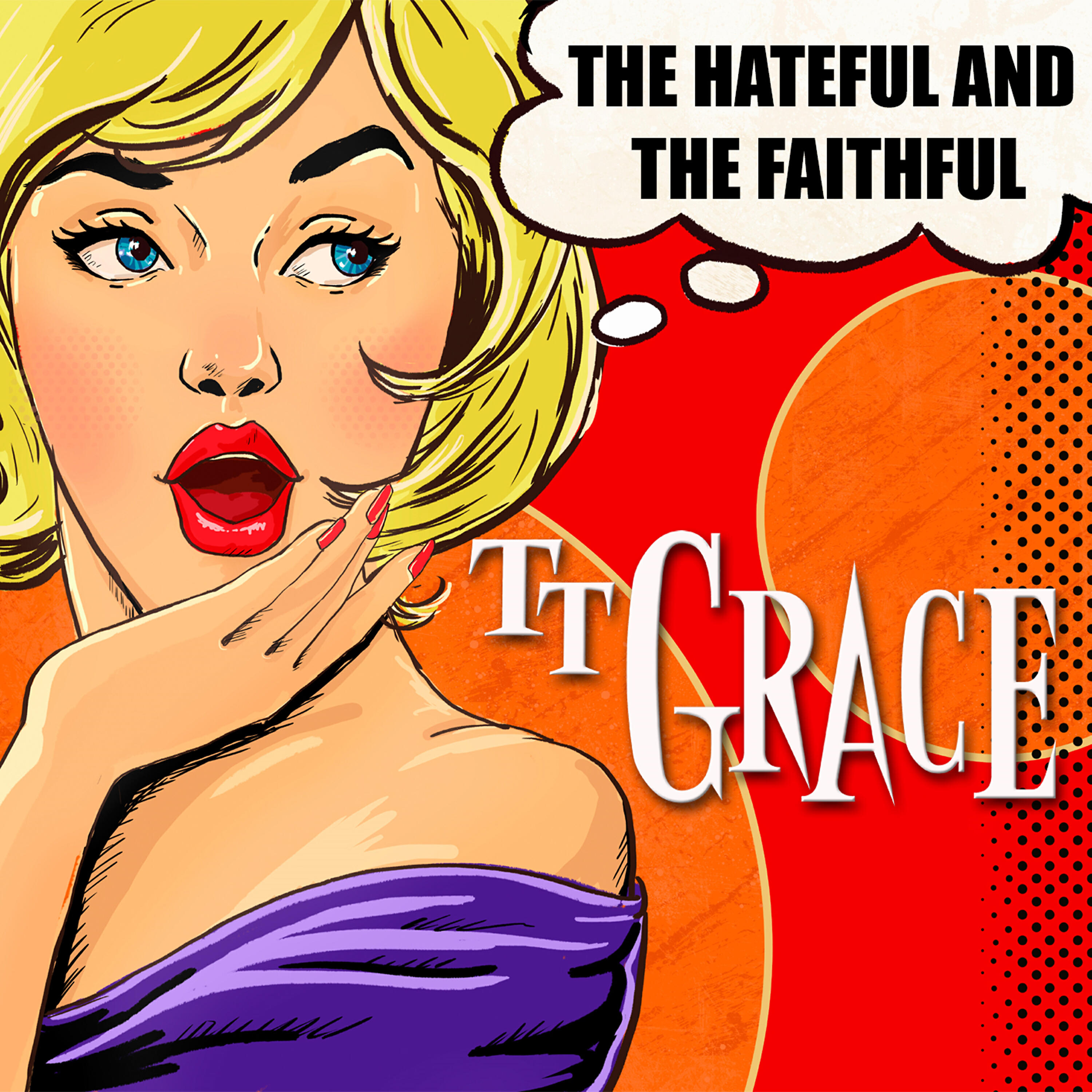 Релиз The Hateful and the Faithful