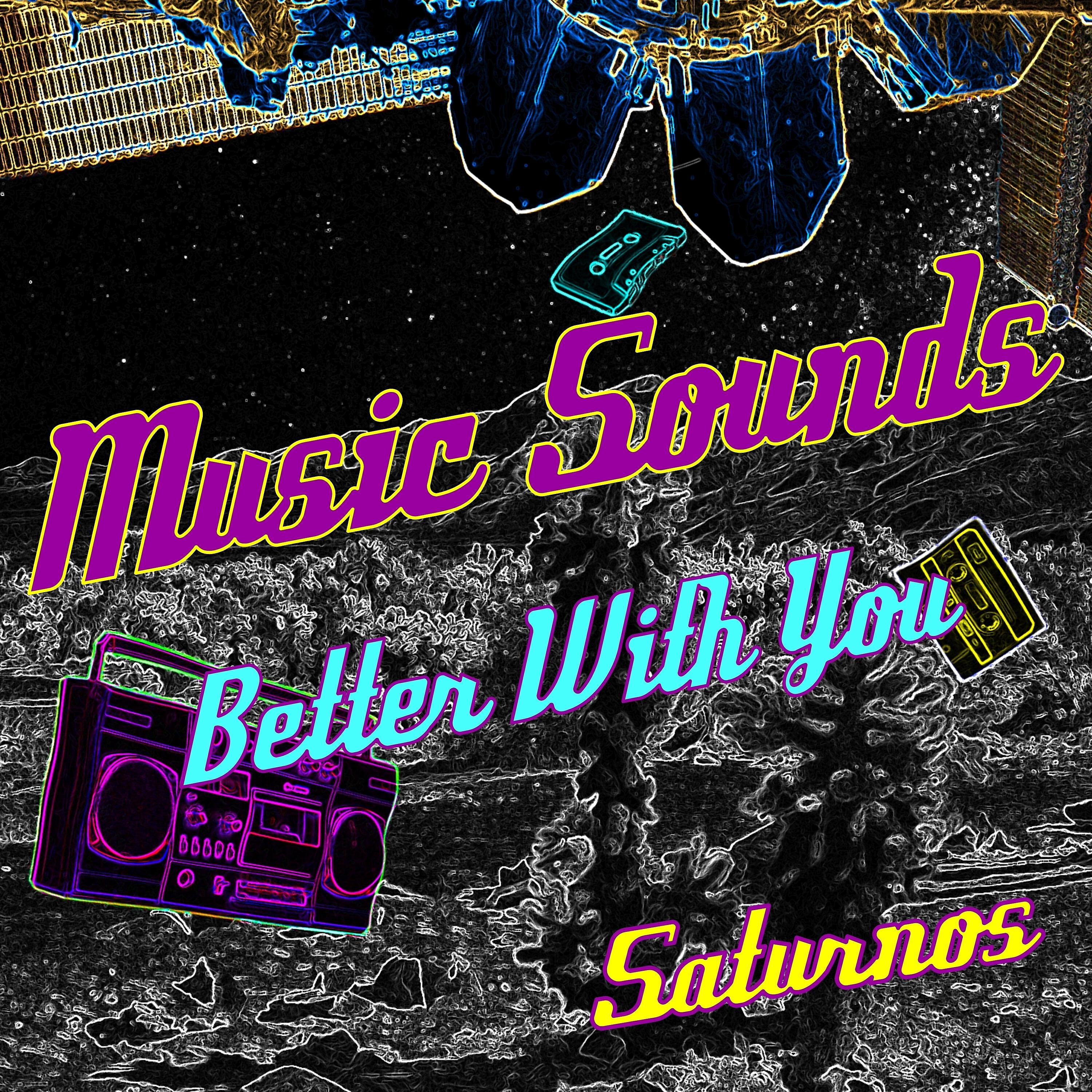 Релиз Music Sounds Better with You