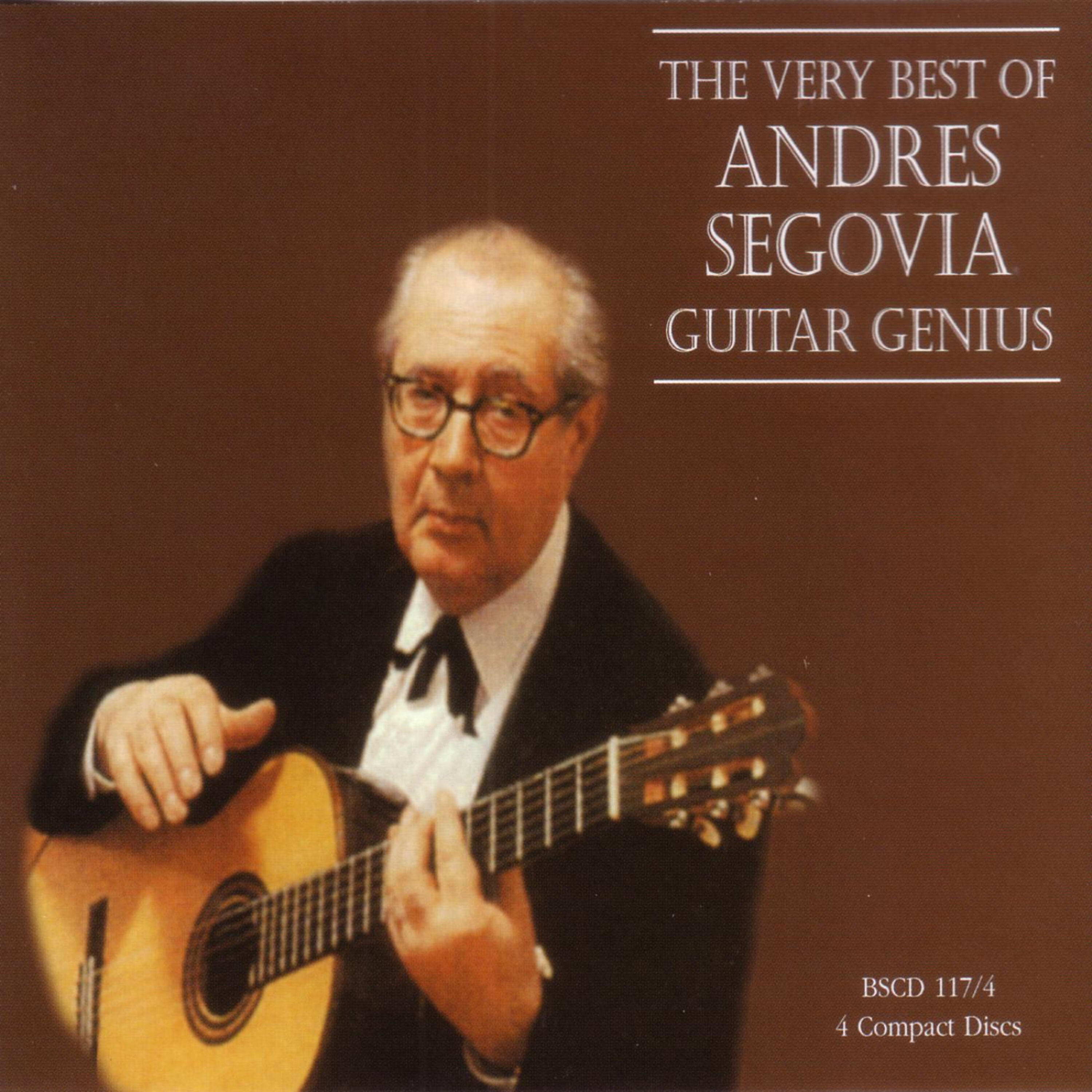 Релиз The Very Best of Andres Segovia - Guitar Genius